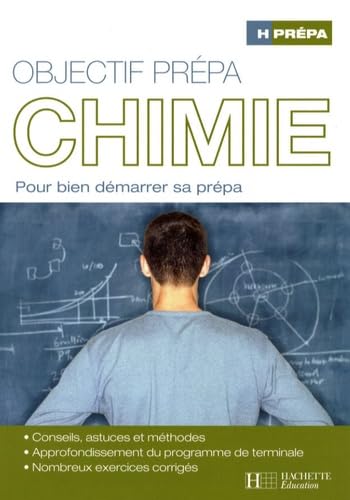 Stock image for Objectif pr pa Chimie: Pour bien d marrer sa pr pa for sale by LeLivreVert