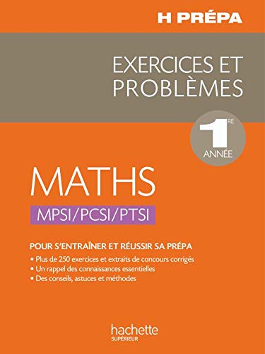 9782011458285: Maths 1re anne MPSI-PCSI-PTSI: Exercices et problmes