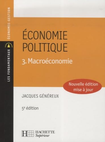 Beispielbild fr conomie politique : Tome 3, Macroconomie zum Verkauf von Ammareal