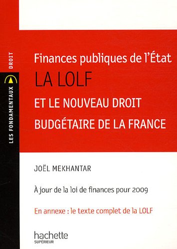 Stock image for Finances Publiques De L'etat : La Lolf Et Le Nouveau Droit Budgtaire De La France for sale by RECYCLIVRE