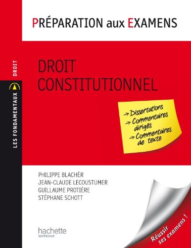 Beispielbild fr Droit constitutionnel : Prparation aux examens zum Verkauf von Ammareal