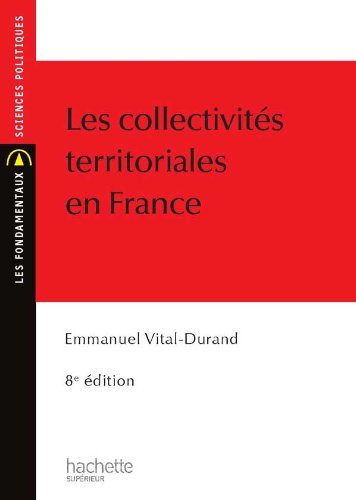 Beispielbild fr Les collectivits territoriales en France zum Verkauf von Ammareal
