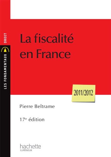 Imagen de archivo de La fiscalit en France 2011/2012 a la venta por Ammareal