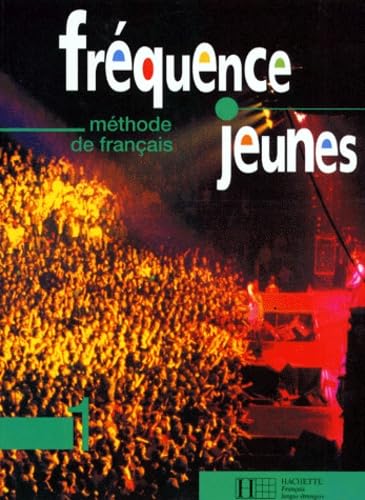 9782011549785: Frequence Jeunes: Livre De L'Eleve 1