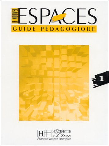 Beispielbild fr Le nouvel espace, niveau 1, guide pdagogique zum Verkauf von Ammareal