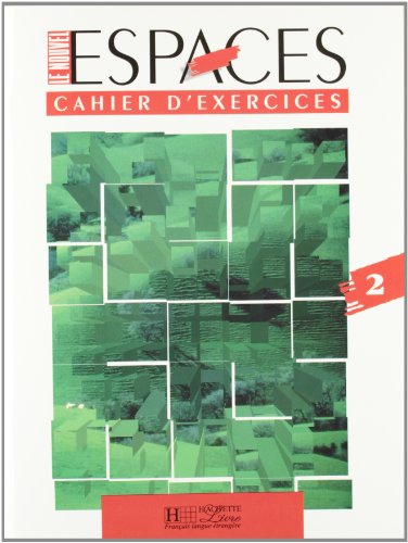 Imagen de archivo de Le Nouvel Espaces: Cahier DI Exercises 2: Cahier dExercices 2 a la venta por Greener Books