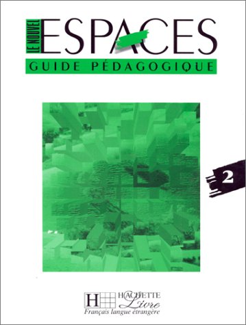 Imagen de archivo de Le nouvel espace, niveau 2. Guide pdagogique a la venta por medimops