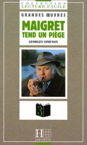 Beispielbild fr Collection "Lecture Facile" Grandes Oeuvres - Level 3: Maigret Tend UN Piege zum Verkauf von medimops