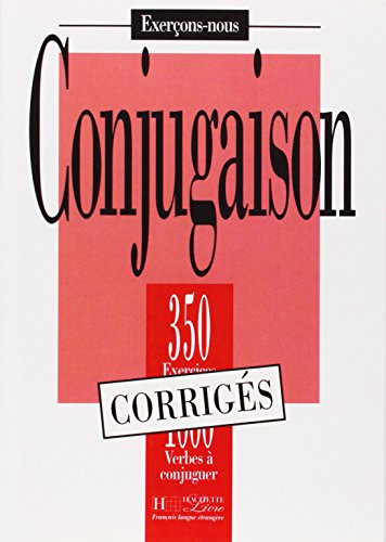 Conjugaison. 350 exercices. Corriges.Ref. 15 5067 2