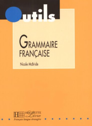 Grammaire française - McBride, Nicole