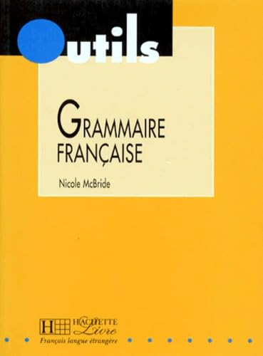 Stock image for Grammaire Francaise (Outils Series) (French Edition) for sale by Open Books