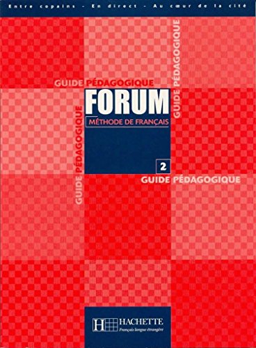 Beispielbild fr Mthode de franais Forum 2. Guide pdagogique zum Verkauf von medimops