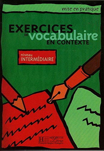 9782011551535: Mise En Pratique Vocabulaire - Intermediaire Livre de L'Eleve (French Edition)