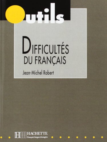 Beispielbild fr Collection Outils : Les difficults du franais zum Verkauf von Ammareal