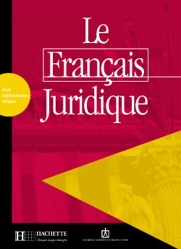 9782011552006: Le Francais Juridique: Livre d'activites