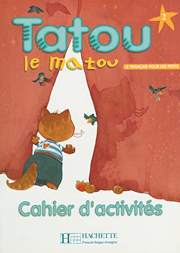 Beispielbild fr Tatou le matou 2 - Cahier d'activits zum Verkauf von medimops