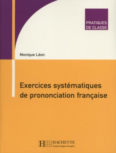 Stock image for Exercices Systematiques de Prononciation Francaise for sale by ThriftBooks-Atlanta