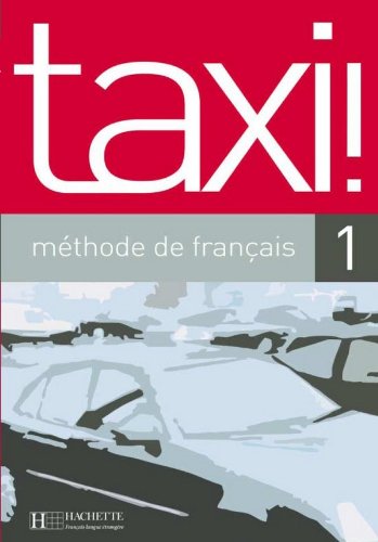9782011552198: Taxi! 1.: Mthode de franais