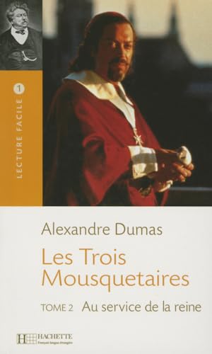 Imagen de archivo de Les Trois Mousquetaires T. 2 (Dumas) (Lecture Facile) (French Edition) a la venta por HPB-Red