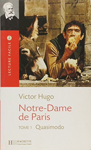 Notre Dame de Paris, T. 1 Lecture Facile A2/B1 (900-1500 Words) by Hugo:  Good Paperback (2004)