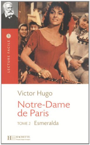 9782011552792: Notre-Dame de Paris (Vol. 2): Tome 2, Esmeralda (Lecture facile 1)