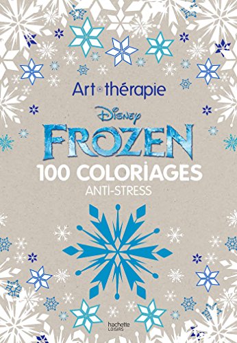 Beispielbild fr Frozen: 100 coloriages anti-stress zum Verkauf von medimops