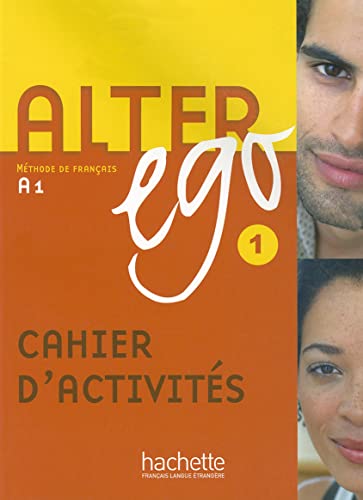 9782011554215: Alter Ego. Niveau A1. Cahier D'Exercices: Cahier d'activits: Vol. 1 (HACHETTE)