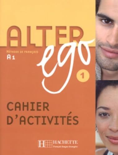 9782011554215: Alter Ego Cahier D'Activites 1: Methode de Francais (French Edition)
