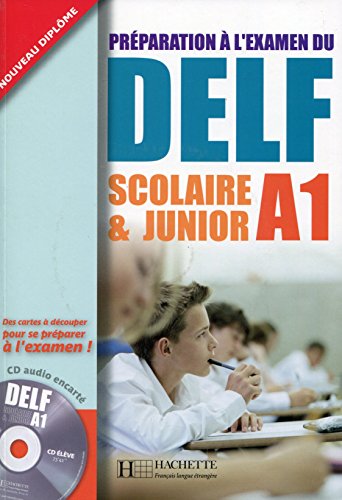Imagen de archivo de Delf Scolaire Et Junior A1 Livre de L'Eleve + CD Audio a la venta por European Books and Media LLC