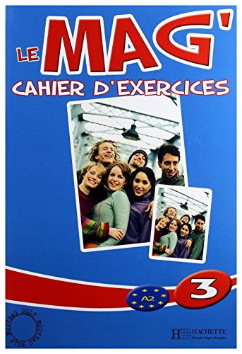 9782011554611: Le Mag': Niveau 3 Cahier D'Exercices (French Edition)