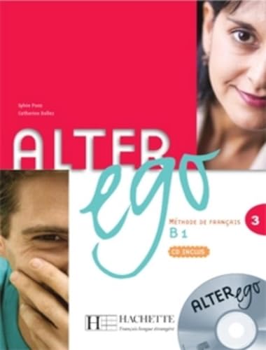 Beispielbild fr Alter Ego 3 - Livre de l'?l?ve + CD Audio (French Edition) zum Verkauf von SecondSale