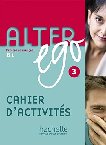 9782011555137: Alter Ego: Cahier d'exercices 3 (Methode De Francais)