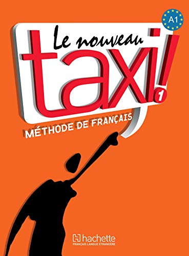 9782011555489: Le Nouveau Taxi! Vol. 1: Mthode de franais (French Edition)