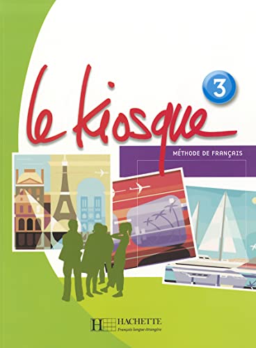 Stock image for Le Kiosque : Niveau 3 Livre de L'Eleve for sale by Better World Books