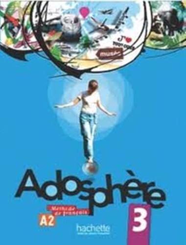 Stock image for Adosph re 3 - Livre de l' l ve + CD Audio: Adosph re 3 - Livre de l' l ve + CD Audio Encart for sale by ThriftBooks-Dallas