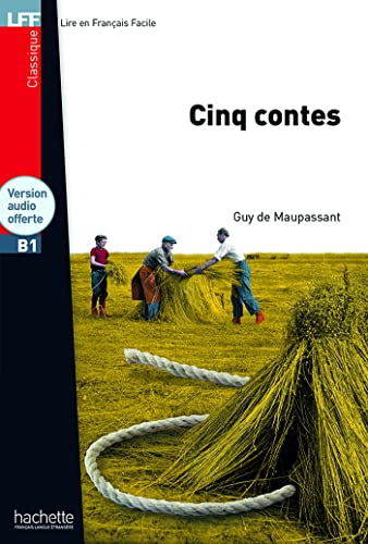Stock image for Cinq contes + downloadable MP3 audio: Cinq contes - LFF B1 (Lff (Lire En Francais Facile)) for sale by WorldofBooks