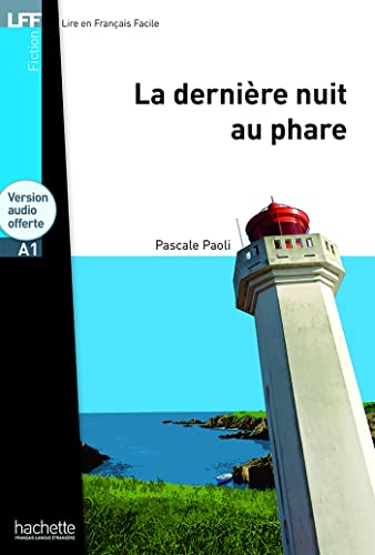 Beispielbild fr La Dernire Nuit Au Phare : Niveau A1 zum Verkauf von RECYCLIVRE