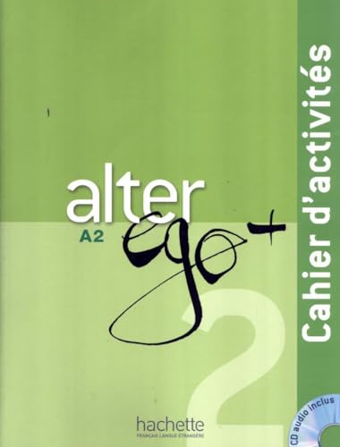 Stock image for Alter Ego + : Niveau 2 Cahier d'Activites + CD Audio for sale by Better World Books