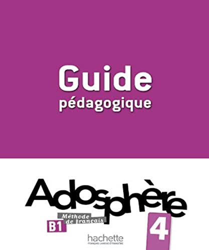 Stock image for Adosph re 4 - Guide P dagogique: Adosph re 4 - Guide P dagogique for sale by ThriftBooks-Dallas