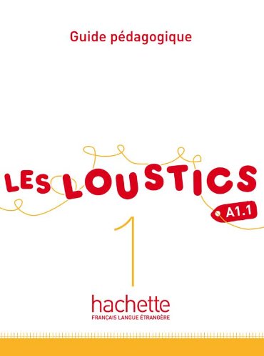 Beispielbild fr Les Loustics: Guide pedagogique 1 zum Verkauf von AwesomeBooks