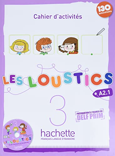 Beispielbild fr Les Loustics 3 : Cahier d'activit s - A2.1: Cahier d'activites 3: Cahier d'activites 3 + CD audio zum Verkauf von WorldofBooks