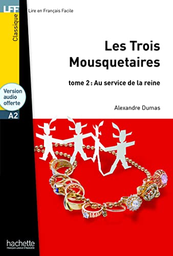 9782011559623: Les Trois Mousquetaires - Tome 2 + CD Audio MP3: Les Trois Mousquetaires - Tome 2 + CD Audio MP3 (Lff (Lire En Francais Facile)) (French Edition)