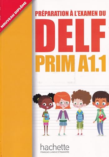 9782011559654: Delf prim. A1.1. Livre de l'lve. Per la Scuola elementare. Con CD Audio: Delf Prim A1.1: Livre de L'Eleve + CD Audio (Delf/Dalf)