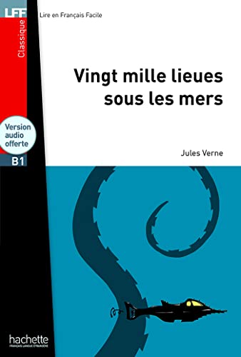 Imagen de archivo de Vingt Mille Lieues Sous Les Mers + CD Audio MP3 (B1) (Lff (Lire En Francais Facile)) (French Edition a la venta por Save With Sam