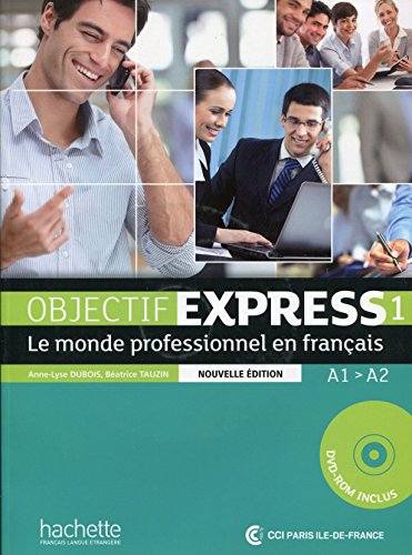 Imagen de archivo de Objectif Express - Nouvelle edition: Livre de l'eleve 1 + DVD-Rom (A1/A2) (Objectif Express Nouvelle Edition / Objectif Express) a la venta por WorldofBooks