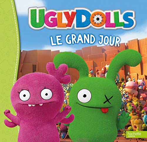 Beispielbild fr Ugly Dolls : Le Grand Jour zum Verkauf von RECYCLIVRE