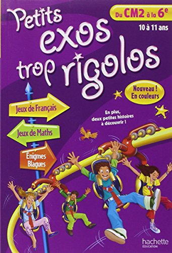 Stock image for PETITS EXOS TROP RIGOLOS - Du CM2  la 6e for sale by medimops