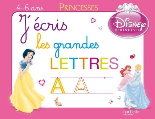 9782011602497: J'cris les grandes lettres avec les Princesses - Ardoise