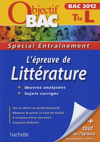 Stock image for L'preuve de littrature Terminale L: Bac 2012 for sale by Ammareal