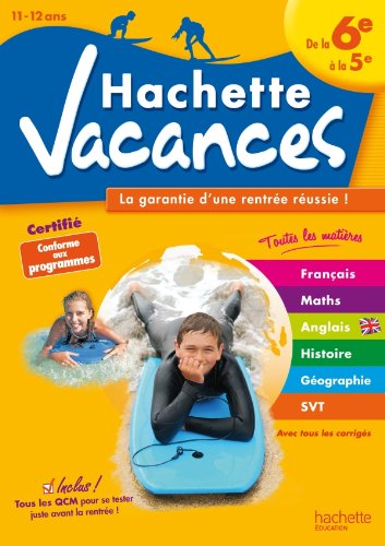 9782011603180: Hachette Vacances - de la 6e  la 5e: De la 6e  la 5e (11-12 ans)